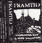 FRAMTID Consuming Shit & Mind Pollution album cover