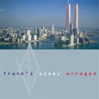 FRANK'S ENEMY Enraged album cover