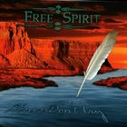 FREE SPIRIT Heroes Don't Cry album cover