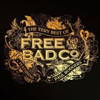 FREE The Very Best Of Free & Bad Company Featuring Paul Rodgers album cover