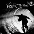 FREYA As The Last Light Drains album cover