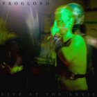 FROGLORD Live At The Anvil album cover