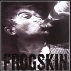 FROGSKIN Frogskin album cover