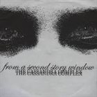 FROM A SECOND STORY WINDOW — The Cassandra Complex (Not One Word Has Been Omitted) album cover