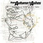 FROM AUTUMN TO ASHES Holding A Wolf By The Ears album cover