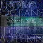 FROM OCEANS TO AUTUMN By Way Of The Tide album cover