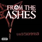 FROM THE ASHES unSCARRED album cover