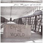 FROM THE EYES OF SERVANTS Change The World album cover