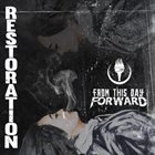 FROM THIS DAY FORWARD Restoration album cover