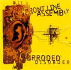 FRONT LINE ASSEMBLY Corroded Disorder album cover
