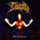 FROZEN DOBERMAN Bonsai album cover