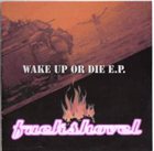 FUCKSHOVEL Wake Up Or Die album cover