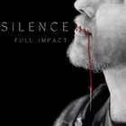 FULL IMPACT Silence album cover