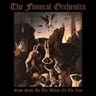 THE FUNERAL ORCHESTRA Slow Shalt Be the Whole of the Law album cover