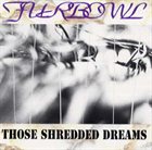 FURBOWL Those Shredded Dreams album cover