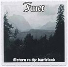 FUROR Ще Позволим Ли Да Погребат Родината Ни? / Return to the Battleland album cover