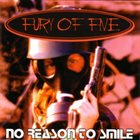 FURY OF FIVE No Reason To Smile album cover