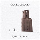 GALAHAD Quiet Storms album cover