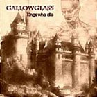 GALLOGLASS Kings Who Die album cover