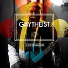 GAYTHEIST Live From The Banana Stand album cover