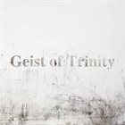 GEIST OF TRINITY Geist Of Trinity album cover