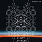 GEMINI ONE Float / Levitate album cover
