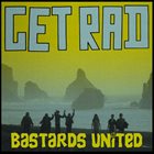 GET RAD Bastards United album cover