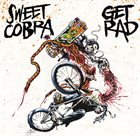 GET RAD Sweet Cobra / Get Rad album cover