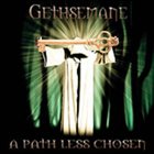 GETHSEMANE Signs To A Path Less Chosen album cover
