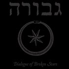 GEVURAH Dialogue Of Broken Stars album cover