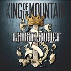 GHOST OF A BULLET King Of The Mountain album cover