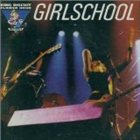 GIRLSCHOOL King Biscuit Flower Hour: Girlschool album cover