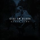 GIVE EM BLOOD Seven Sins album cover