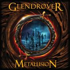 GLEN DROVER Metalusion album cover