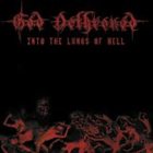 GOD DETHRONED Into the Lungs of Hell album cover