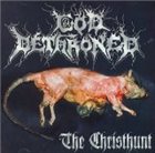 GOD DETHRONED The Christhunt album cover