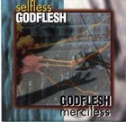 GODFLESH Selfless / Merciless album cover