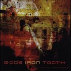 GOD'S IRON TOOTH The Last Vista Session album cover