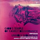 GOD'S TEMPLE OF FAMILY DELIVERANCE God's Temple Of Family Deliverance / Unholy Mountain album cover