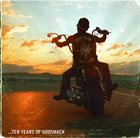 GODSMACK Good Times, Bad Times... 10 Years of Godsmack album cover