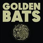 GOLDEN BATS Golden Bats / Dumb Numbers album cover
