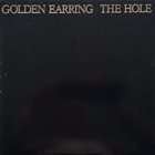 GOLDEN EARRING The Hole album cover