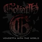 GOLIATH (CA) Vendetta With The World album cover