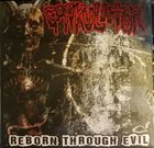 GONKULATOR Reborn Through Evil album cover