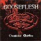 GOOSEFLESH Chemical Garden album cover
