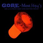 GORE Mest / 694'3: The 10 Ultimate Hart Gore Rhythm Tracks album cover