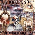GOREFEST — La Muerte album cover
