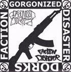GORGONIZED DORKS Gorgonized Dorks / Faction Disaster album cover