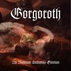 GORGOROTH — Ad Majorem Sathanas Gloriam album cover