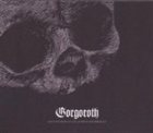 GORGOROTH — Quantos Possunt ad Satanitatem Trahunt album cover